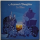 Anyone's Daughter - In Blau